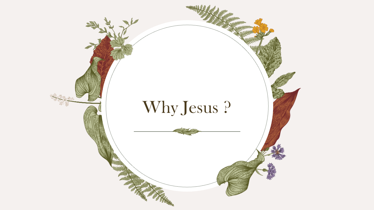 Why Jesus?